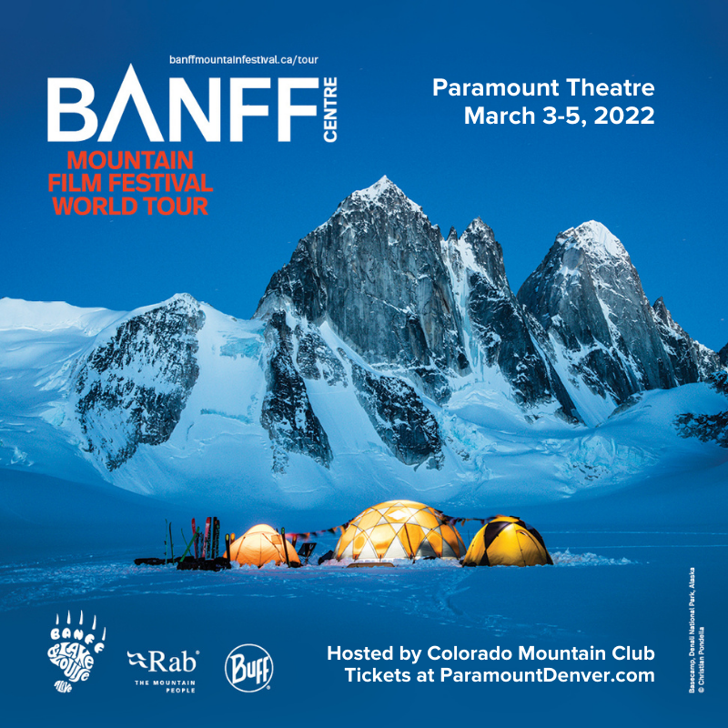 Colorado Mountain Club Hosts the 2022 Banff Mountain Film Festival at
